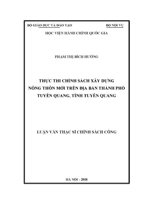 Luận văn thạc sĩ thực thi chính sách xây dựng nông thôn mới trên địa bàn thành phố tuyên quang tỉnh tuyên quang