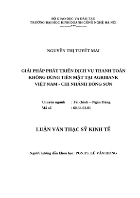 Luận văn thạc sĩ hubt giải pháp phát triển dịch vụ thanh toán không dùng tiền mặt tại agribank việt nam chi nhánh đông sơn