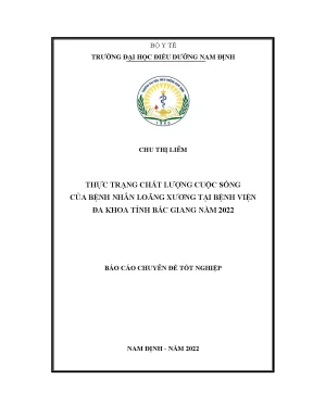 Thực trạng chất lượng cuộc sống của bệnh nhân loãng xương tại khoa nội thần kinh cơ xương khớp và khoa lão học bệnh viện đa khoa tỉnh bắc giang năm 2022