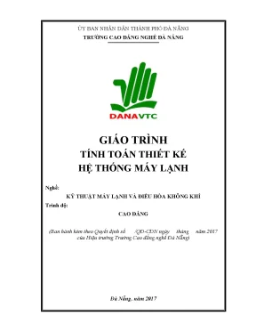 Giáo trình tính toán thiết kế hệ thống máy lạnh nghề kỹ thuật máy lạnh và điều hòa không khí cao đẳng
