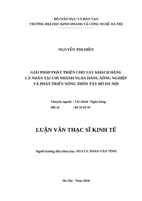 Luận văn thạc sĩ hubt phát triển cho vay khách hàng cá nhân tại chi nhánh ngân hàng nông nghiệp và phát triển nông thôn tây đô hà nội
