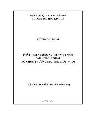 Luận án tiến sĩ phát triển nông nghiệp việt nam sau khi gia nhập tổ chức thương mại thế giới wto