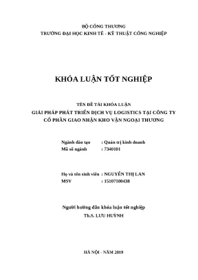Luận văn tốt nghiệp giải pháp phát triển dịch vụ logistics tại công ty cổ phần giao nhận kho vận ngoại thương