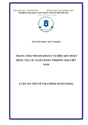 0061 trạng thái thanh khoản và hiệu quả hoạt động tại các nhtm việt nam luận án tiến sĩ tcnh nguyễn phúc quý thạnh lê đình hạc lê thẩm dương tp hcm đh nh