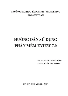 Trường đại học tài chính marketing bộ môn toán hướng dẫn sử dụng phần mềm eview 7 0