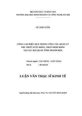 Luận văn thạc sĩ hubt hiệu quả trong công tác quản lý thu thuế xuất khẩu thuế nhập khẩu tại cục hải quan tỉnh thanh hóa