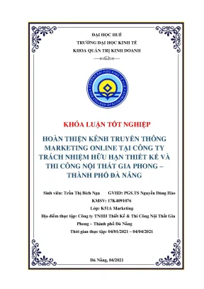 Khóa luận tốt nghiệp hoàn thiện kênh truyền thông marketing online tại công ty trách nhiệm hữu hạn thiết kế và thi công nội thất gia phong thành phố đà nẵng