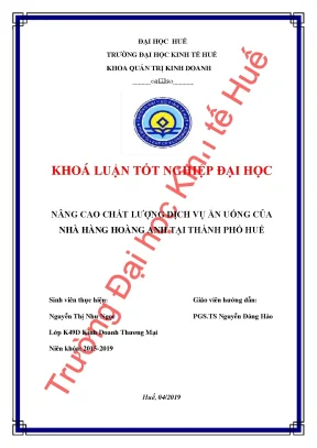 Nâng cao chất lượng dịch vụ ăn uống của nhà hàng hoàng anh tại thành phố huế