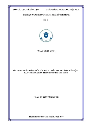 0083 tín dụng nh đối với phát triển thị trường bất động sản trên địa bàn tp hcm luận án tiến sĩ kinh tế thân ngọc minh tp hcm đh nh 2018 177 tr xxxix