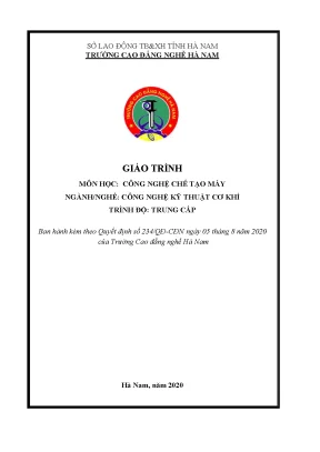 Giáo trình công nghệ chế tạo máy nghề công nghệ kỹ thuật cơ khí trung cấp