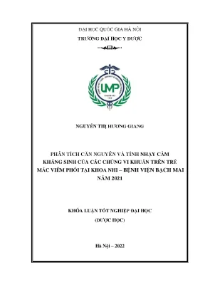 Khóa luận tốt nghiệp phân tích căn nguyên và tính nhạy cảm kháng sinh của các chủng vi khuẩn trên trẻ mắc viêm phổi tại khoa nhi bệnh viện bạch mai năm 2021