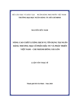 0785 nâng cao chất lượng dịch vụ tín dụng tại nhtm cp đầu tư và phát triển việt nam chi nhánh đông sài gòn luận văn thạc sĩ qtkd nguyễn hữu nam nguyễn vă