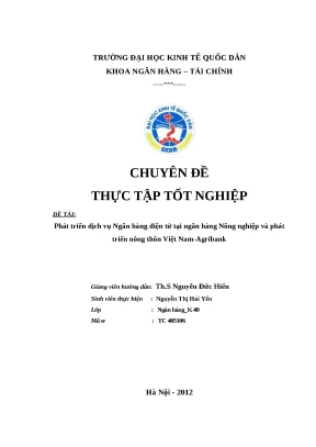 Khóa luận tốt nghiệp phát triển dịch vụ ngân hàng điện tử tại ngân hàng nông nghiệp và phát triển nông thôn việt nam agribank