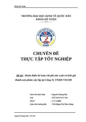 Luận văn tốt nghiệp kế toán chi phí sản xuất và tính giá thành sản phẩm xây lắp tại công ty tnhh vicom