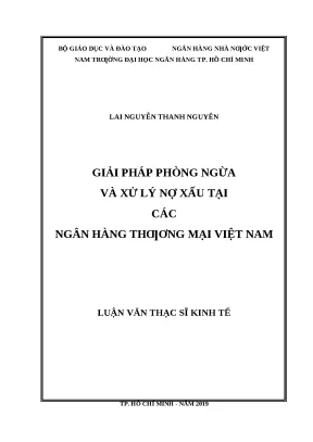 1077 giải pháp phòng ngừa và xử lý nợ xấu tại các nhtm việt nam luận văn thạc sĩ tcnh lai nguyễn thanh nguyên đặng văn dân tp hcm đh nh hcm 2019 16 130