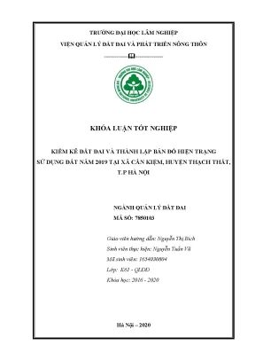 Khóa luận tốt nghiệp kiểm kê đất đai và thành lập bản đồ hiện trạng sử dụng đất năm 2019 tại xã cần kiệm huyện thạch thất thành phố hà nội