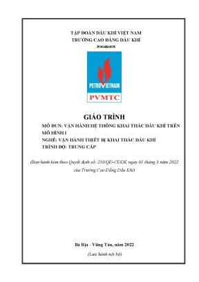 Giáo trình vận hành hệ thống khai thác dầu khí trên mô hình 1 nghề vận hành thiết bị khai thác dầu khí trung cấp