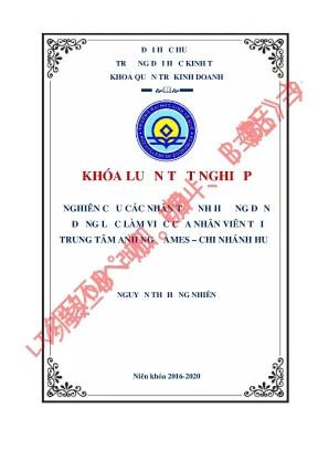 Nghiên cứu các nhân tố ảnh hưởng đến động lực làm việc của nhân viên tại trung tâm anh ngữ ames chi nhánh huế