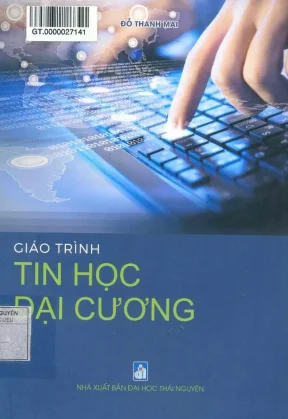 Giáo trình tin học đại cương phần 1 đỗ thanh mai