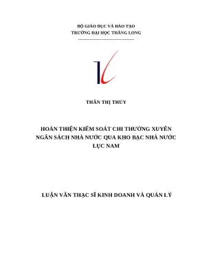 Luận văn thạc sĩ hoàn thiện kiểm soát chi thường xuyên ngân sách nhà nước qua kho bạc nhà nước lục nam 2017