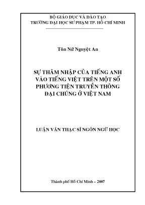 Luận văn thạc sĩ sự thâm nhập của tiếng anh vào tiếng việt trên một số phương tiện truyền thông đại chúng của việt nam