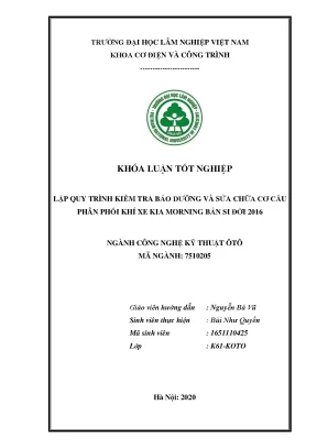 Khóa luận tốt nghiệp xây dựng quy trình kiểm tra bảo dưỡng và sửa chữa cơ cấu phân phối khí xe kia morning si 2016