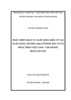 0488 phát triển dịch vụ nh điện tử tại nhtm cp đầu tư và phát triển việt nam chi nhánh đông sài gòn luận văn thạc sĩ tcnh nguyễn thị hồng hạnh hoàng thị