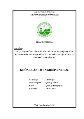 Khóa luận tốt nghiệp thực hiện công tác cấp đổi giấy chứng nhận quyền sử dụng đất trên địa bàn xã vinh tiền huyện tân sơn tỉnh phú thọ năm 2017