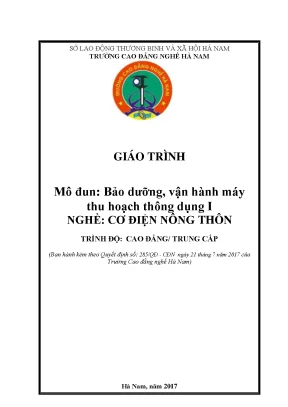 Giáo trình bảo dưỡng vận hành máy thu hoạch thông dụng 1 nghề cơ điện nông thôn cđtc