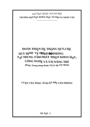 Mẫu luận văn thạc sĩ quản trị văn phòng về hoàn thiện hệ thống quy chế quy định về hoạt động văn phòng tại trung tâm phát triển khoa học công nghệ và tài năng trẻ thuộc trung ương đoàn tncs hồ chí minh
