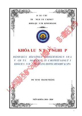 Khóa luận tốt nghiệp đánh giá sự hài lòng của khách hàng nội địa đối với chất lượng dịch vụ tiệc buffet sáng tại khách sạn hương giang hotel resort spa