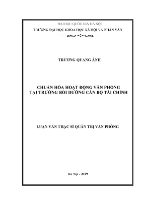Luận văn thạc sĩ chuẩn hóa hoạt động văn phòng tại trường bồi dưỡng cán bộ tài chính