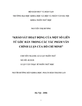 Luận văn thạc sĩ khảo sát hoạt động của một số liên từ gốc hán qua các tác phẩm văn chính luận của hồ chí minh