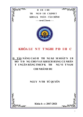 Khóa luận tốt nghiệp hoàn thiện hệ thống kiểm soát nội bộ hoạt động cho vay khcn tại ngân hàng tmcp kỹ thương việt nam chi nhánh huế
