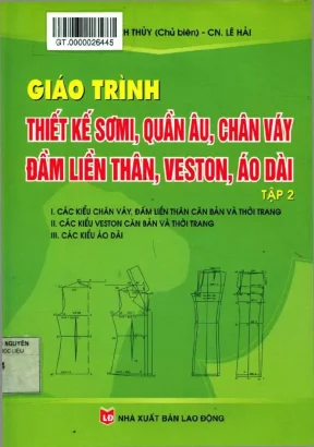 Giáo trình thiết kế sơmi quần âu chân váy đầm liền thân veston áo dài tập 2 phần 1
