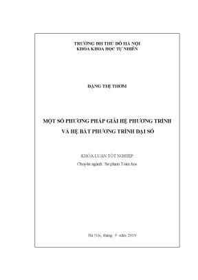 Một số phương pháp giải hệ phương trình và hệ bất phương trình đại số khóa luận tốt nghiệp