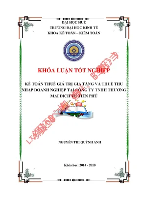 Khóa luận tốt nghiệp kế toán thuế giá trị gia tăng và thuế thu nhập doanh nghiệp tại công ty tnhh thương mại dịch vụ tiến phú