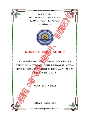 Khóa luận tốt nghiệp kiểm toán khoản mục chi phí bán hàng và chi phí quản lý doanh nghiệp trong kiểm toán bctc do công ty tnhh kiểm toán và thẩm định giá afa thực hiện
