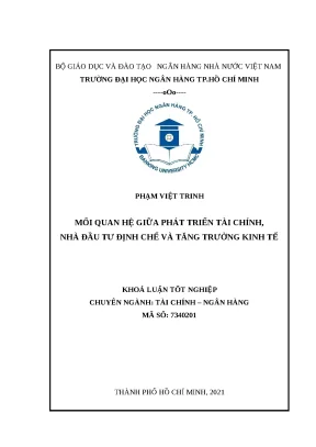 0821 mối quan hệ giữa phát triển tài chính nhà đầu tư định chế và tăng trưởng kinh tế khóa luận tcnh phạm việt trinh trần minh tâm tp hcm đh nh hcm 2021
