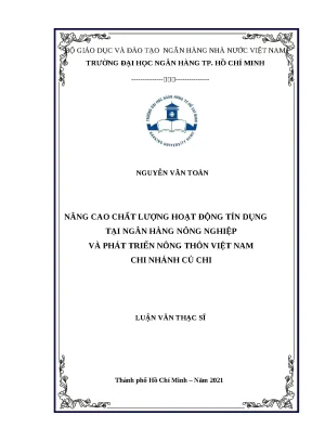0780 nâng cao chất lượng hoạt động tín dụng tại nh nông nghiệp và ptnt việt nam chi nhánh củ chi luận văn thạc sĩ tcnh nguyễn văn toàn hoàng thị thanh hằ