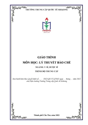 Trường trung cấp quốc tế mekong giáo trình mơn học lý thuyết bào chế ngành y sĩ dược sĩ trình độ trung cấp