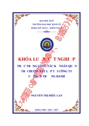 Khóa luận tốt nghiệp thực trạng công tác kế toán quản trị chi phí xây lắp tại công ty cổ phần trường danh