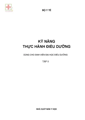 Kỹ năng thực hành điều dưỡng tập 2