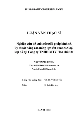 Nghiên cứu đề xuất các giải pháp kinh tế kỹ thuật nâng cao năng lực sản xuất các loại kíp nổ tại công ty tnhh mtv hóa chất 21