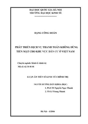 Luận án tiến sĩ phát triển dịch vụ thanh toán không dùng tiền mặt cho khu vực dân cư tại việt nam