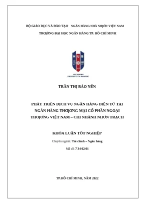 Khóa luận tốt nghiệp phát triển dịch vụ ngân hàng điện tử tại ngân hàng thương mại cổ phần ngoại thương việt nam chi nhánh nhơn trạch