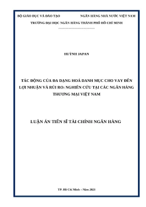 0251 tác động của đa dạng hóa danh mục cho vay đến lợi nhuận và rủi ro nghiên cứu tại các nhtm việt nam luận án tiến sĩ tcnh huỳnh japan đặng văn dân tp