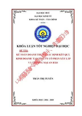Khóa luận tốt nghiệp kế toán doanh thu và xác định kết quả kinh doanh tại công ty cổ phần xây lắp và thương mại an bảo