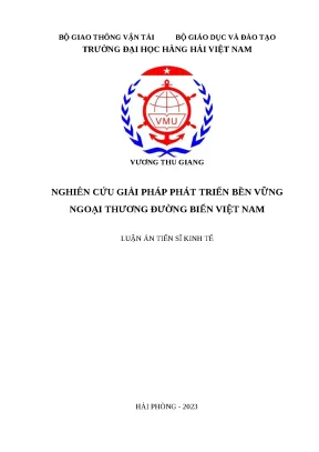 Nghiên cứu giải pháp phát triển bền vững ngoại thương đường biển việt nam luận án tiến sĩ kinh tế