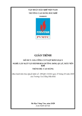 Giáo trình gia công cắt gọt kim loại 1 nghề lắp đặt vận hành bảo dưỡng bơm quạt máy nén khí trình độ cao đẳng trường cao đẳng dầu khí năm 2020